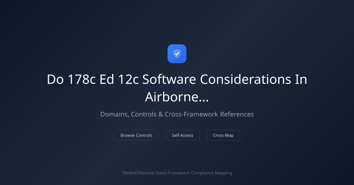 DO-178C / ED-12C - Software Considerations in Airborne Systems ...