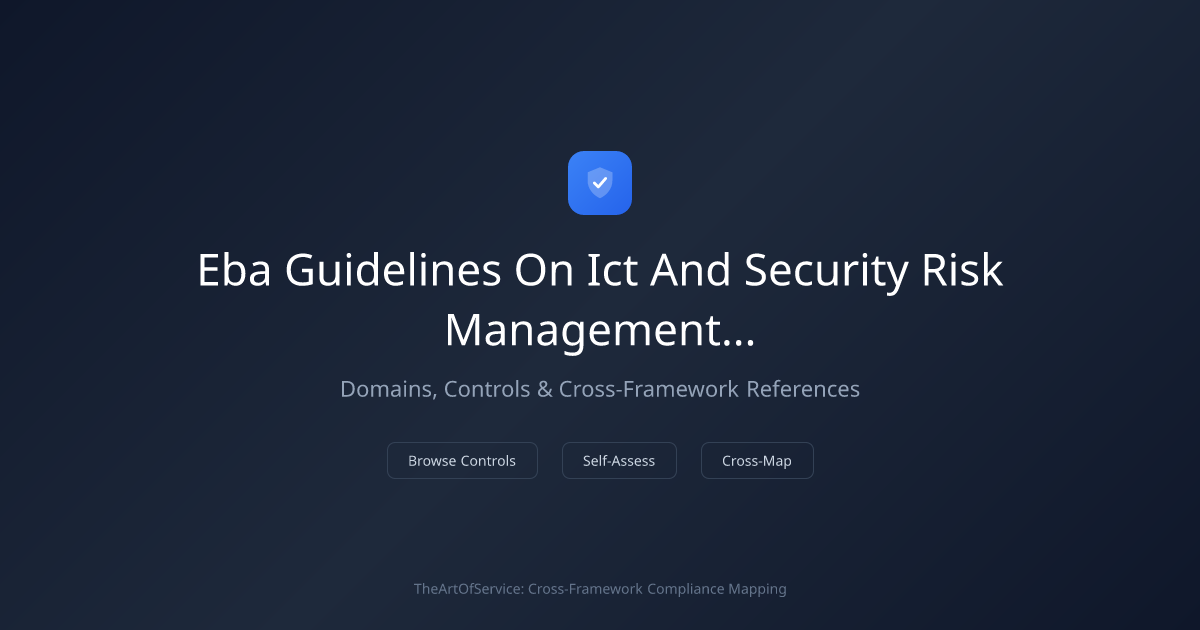 EBA Guidelines on ICT and Security Risk Management (EBA/GL/2024/07 ...