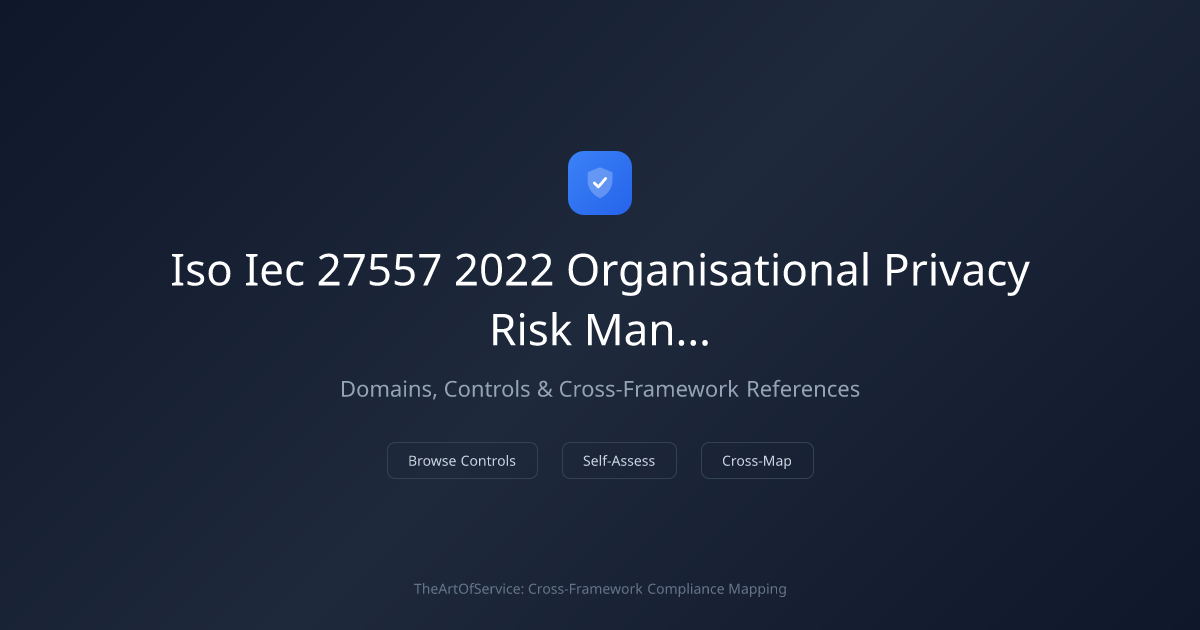 ISO/IEC 27557:2022 - Organisational Privacy Risk Management — Domains ...