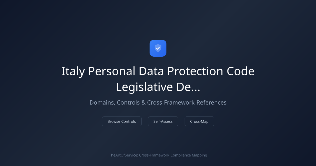 Italy Personal Data Protection Code (Legislative Decree No. 196/2003 ...