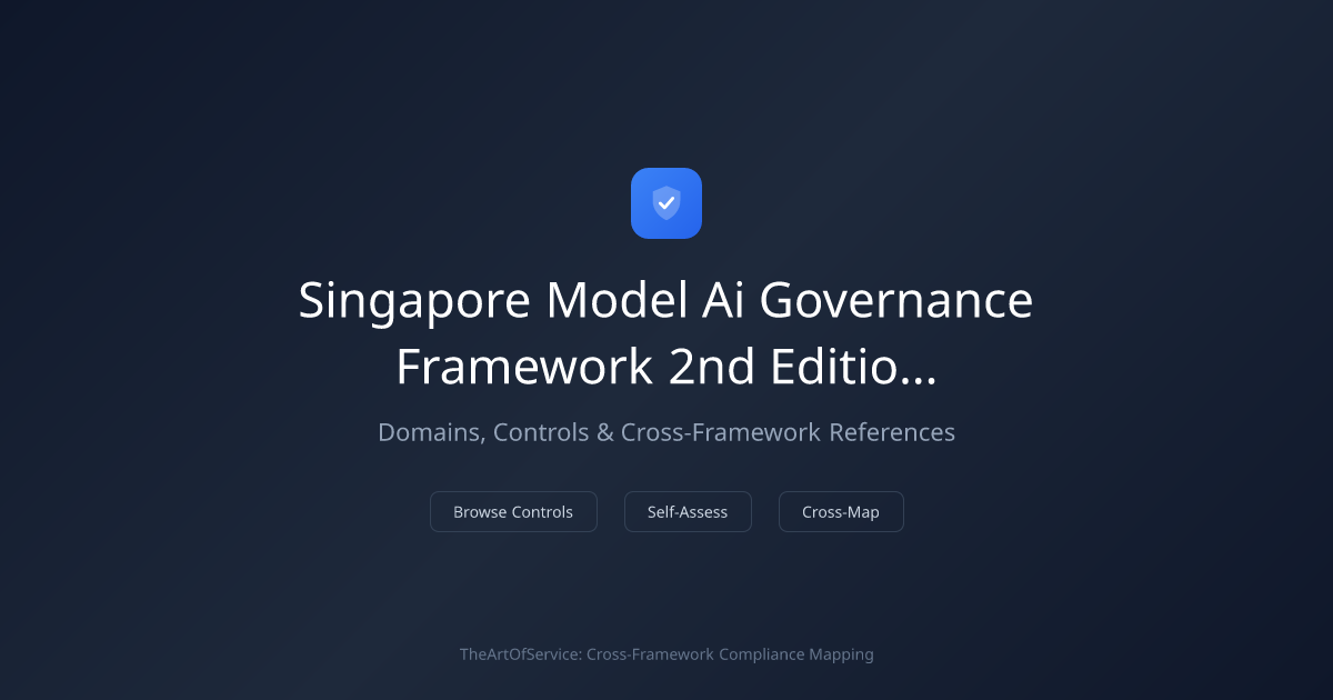 Singapore Model AI Governance Framework (2nd Edition) — Domains ...