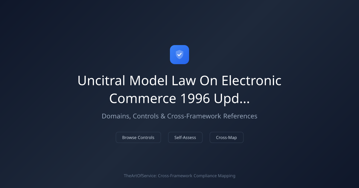 UNCITRAL Model Law on Electronic Commerce (1996, updated 2005 ...