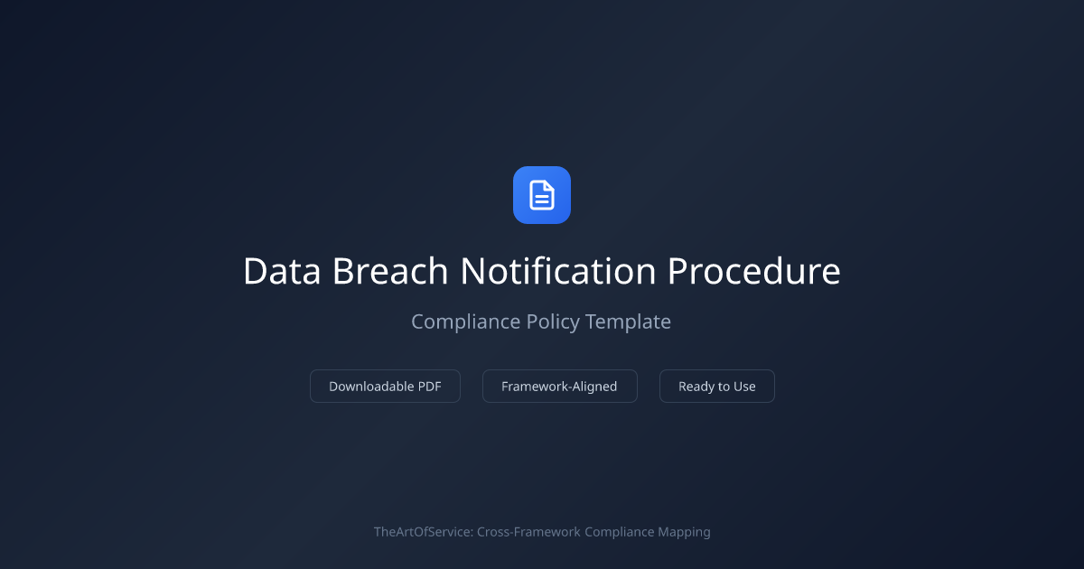Data Breach Notification Procedure Template — GDPR, CCPA, NIST SP 800 ...