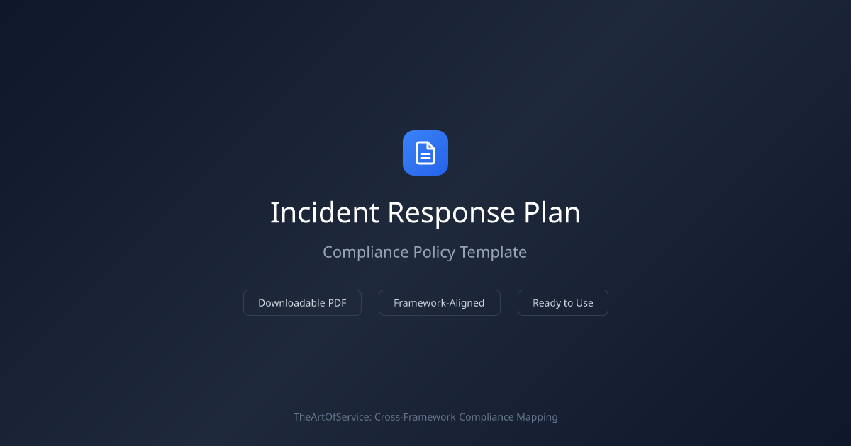 Incident Response Plan Template — NIST SP 800-61, ISO 27035, SOC 2 ...